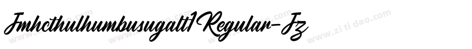 Jmhcthulhumbusugalt1Regular-Jz1o字体转换