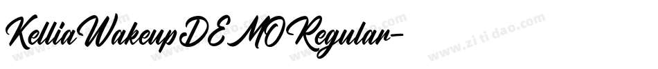 KelliaWakeupDEMORegular字体转换