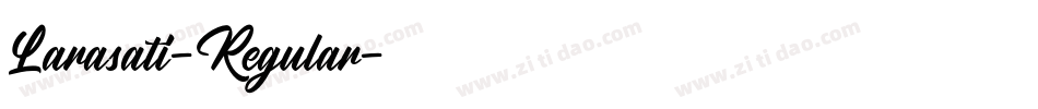 Larasati-Regular字体转换