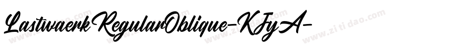 LastwaerkRegularOblique-KJyA字体转换