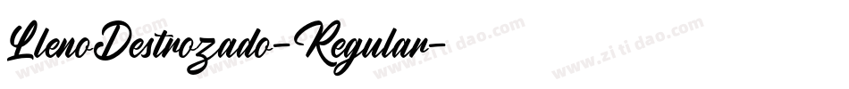 LlenoDestrozado-Regular字体转换