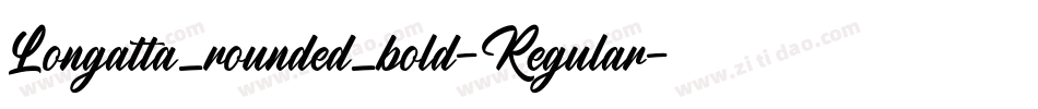 Longatta_rounded_bold-Regular字体转换