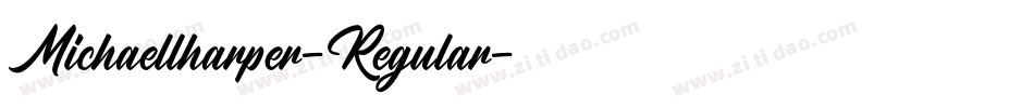 Michaellharper-Regular字体转换