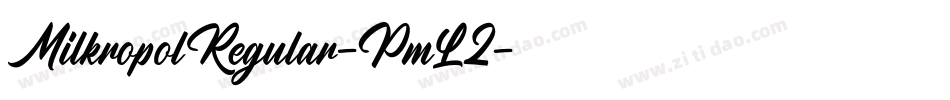 MilkropolRegular-PmL2字体转换