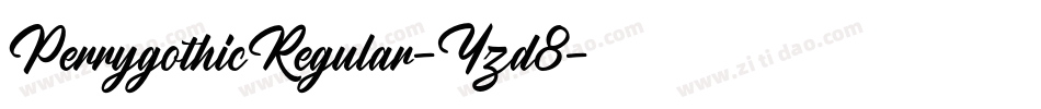 PerrygothicRegular-Yzd8字体转换