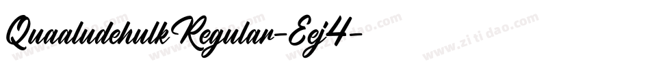 QuaaludehulkRegular-Eej4字体转换