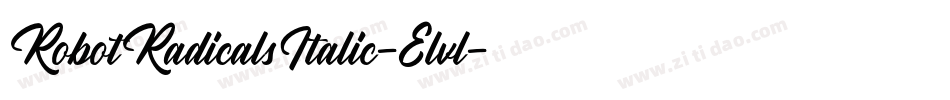 RobotRadicalsItalic-Elvl字体转换