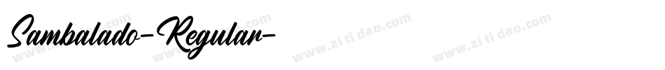 Sambalado-Regular字体转换
