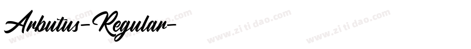 Arbutus-Regular字体转换 Arbutus-Regular字体转换