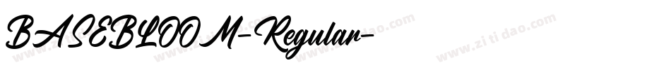 BASEBLOOM-Regular字体转换 BASEBLOOM-Regular字体转换