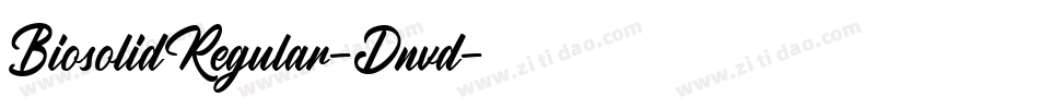 BiosolidRegular-Dnvd字体转换