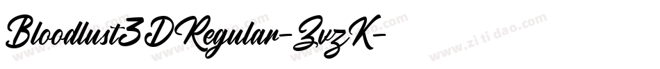 Bloodlust3DRegular-ZvzK字体转换