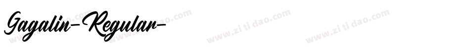 Gagalin-Regular字体转换