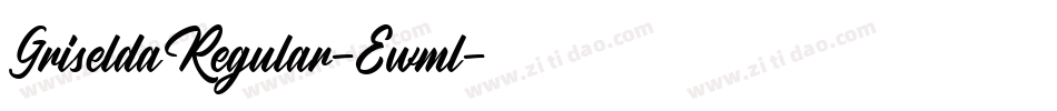 GriseldaRegular-Ewml字体转换