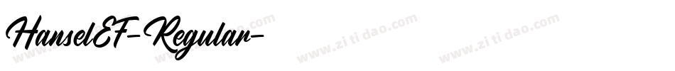 HanselEF-Regular字体转换 HanselEF-Regular字体转换