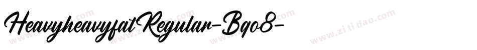 HeavyheavyfatRegular-Bqo8字体转换