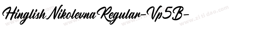 HinglishNikolevnaRegular-Vp5B字体转换