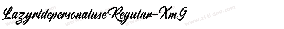 LazyridepersonaluseRegular-XmGG字体转换