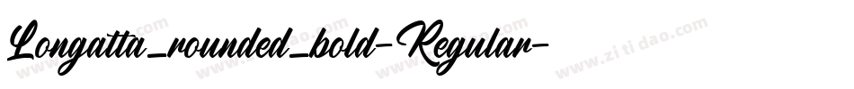Longatta_rounded_bold-Regular字体转换