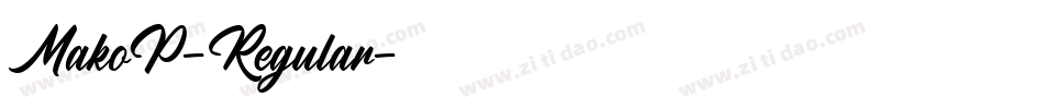 MakoP-Regular字体转换