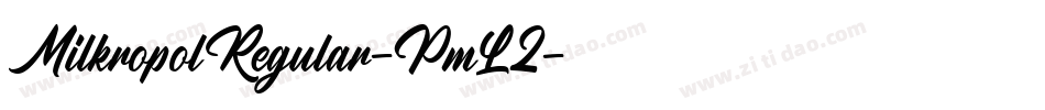 MilkropolRegular-PmL2字体转换