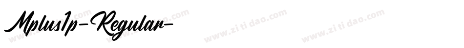 Mplus1p-Regular字体转换