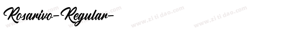 Rosarivo-Regular字体转换