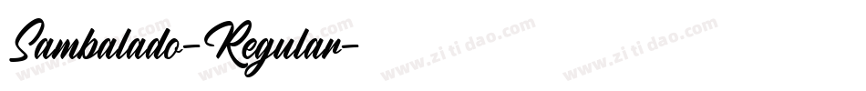 Sambalado-Regular字体转换