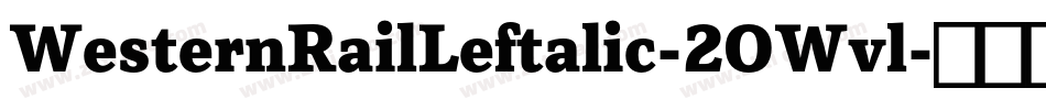 WesternRailLeftalic-2OWvl字体转换