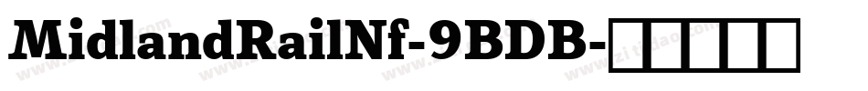 MidlandRailNf-9BDB字体转换