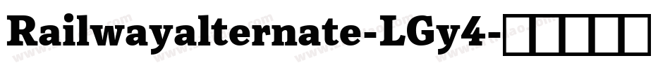 Railwayalternate-LGy4字体转换