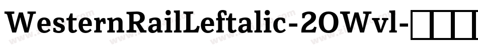 WesternRailLeftalic-2OWvl字体转换