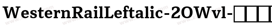 WesternRailLeftalic-2OWvl字体转换