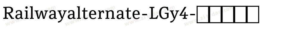 Railwayalternate-LGy4字体转换