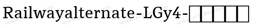 Railwayalternate-LGy4字体转换