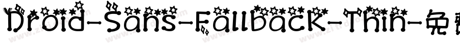 Droid-Sans-Fallback-Thin字体转换