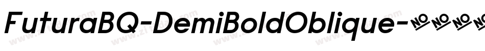 FuturaBQ-DemiBoldOblique字体转换