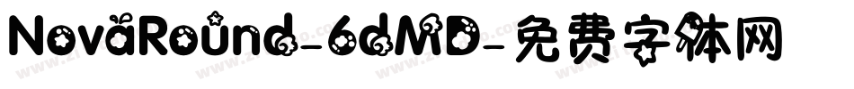 NovaRound-6dMD字体转换