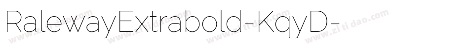 RalewayExtrabold-KqyD字体转换