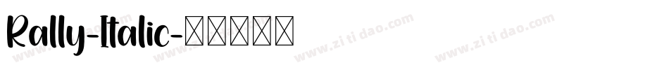 Rally-Italic字体转换
