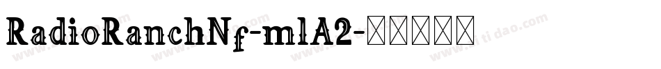 RadioRanchNf-mlA2字体转换