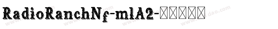 RadioRanchNf-mlA2字体转换
