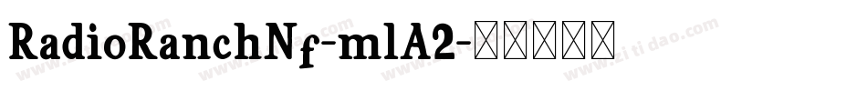 RadioRanchNf-mlA2字体转换
