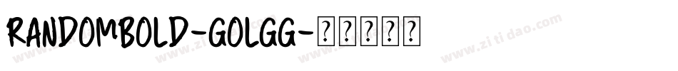 RandomBold-GOlGG字体转换