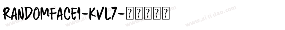 RandomFace1-Kvl7字体转换