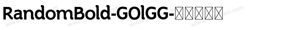 RandomBold-GOlGG字体转换