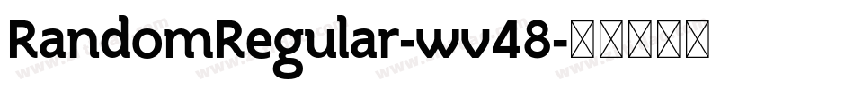 RandomRegular-wv48字体转换