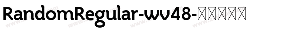 RandomRegular-wv48字体转换