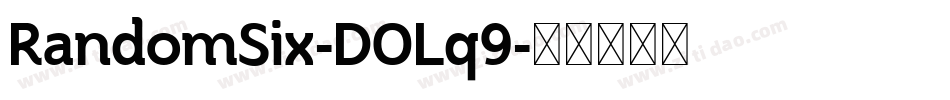 RandomSix-DOLq9字体转换