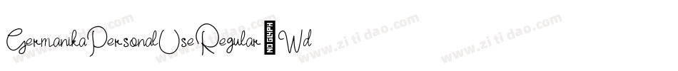 GermanikaPersonalUseRegular-Wdev字体转换